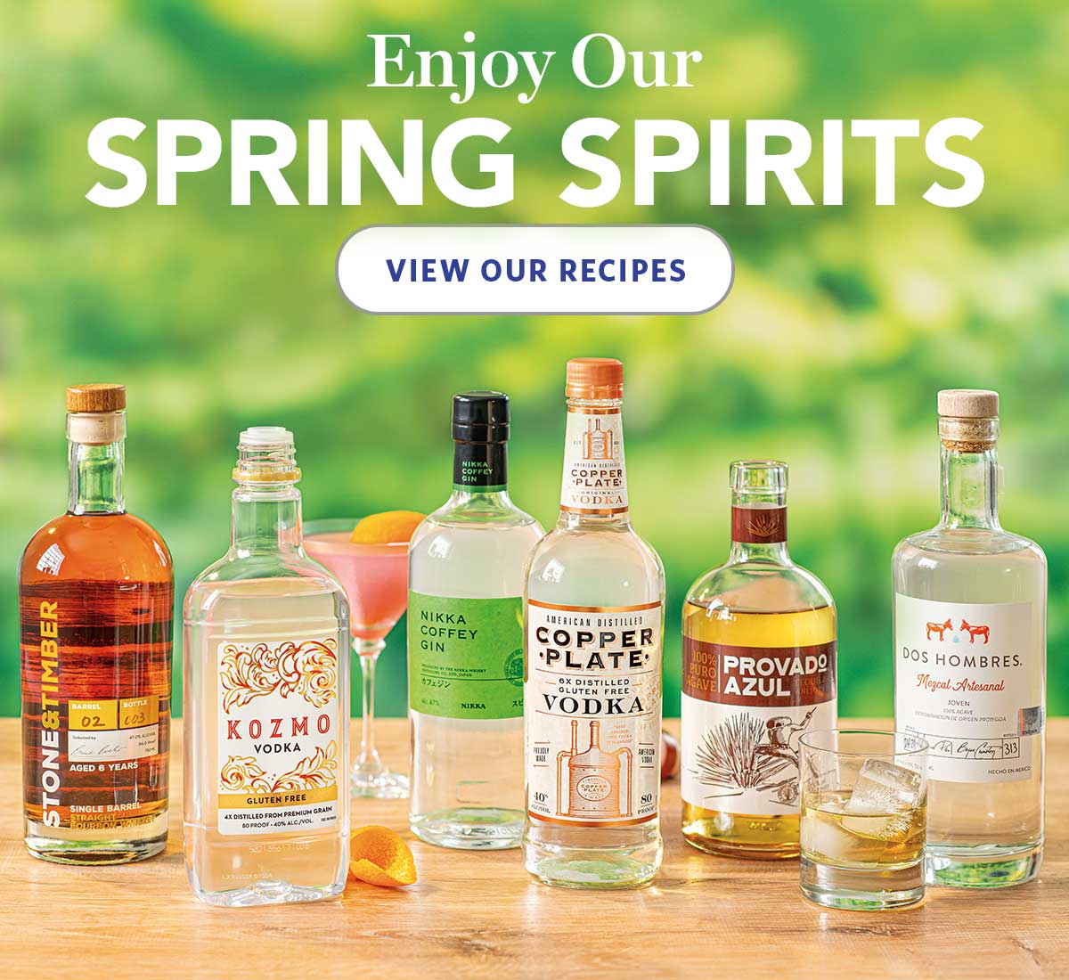 Enjoy our Spring Spirits - View Our Recipes