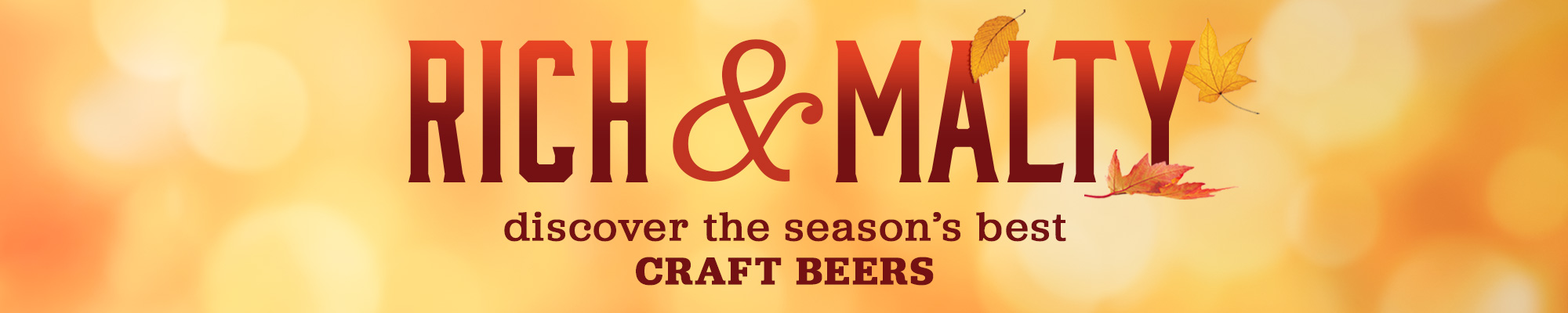 Rich & Malty - Discover the Season's Best Craft Beers