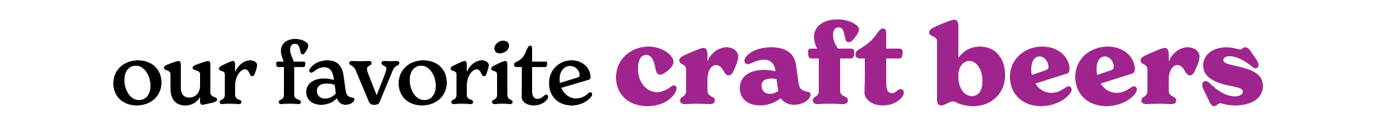 W26_seasonal_PH_desktop_beer our favorite craft beers