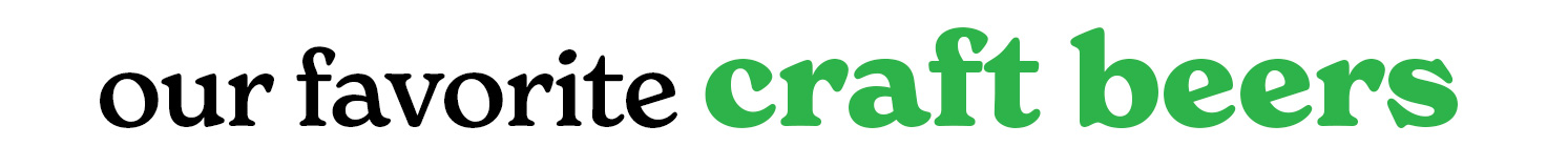 our favorite craft beers